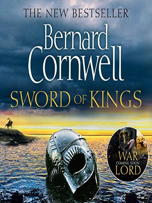 Title details for Sword of Kings by Bernard Cornwell - Available